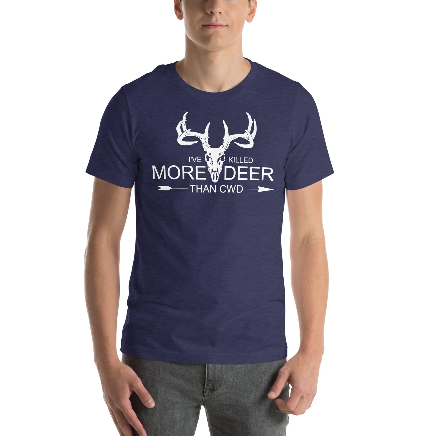 I've Killed More Deer than CWD Unisex t-shirt