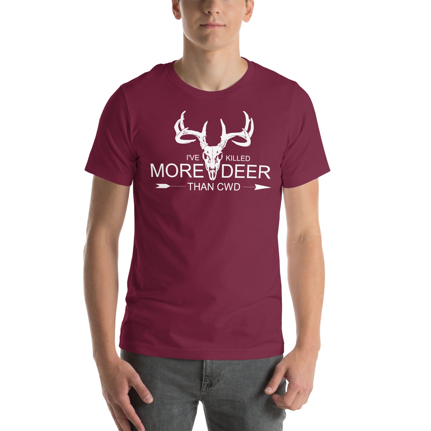 I've Killed More Deer than CWD Unisex t-shirt
